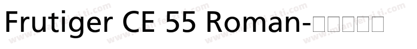 Frutiger CE 55 Roman字体转换